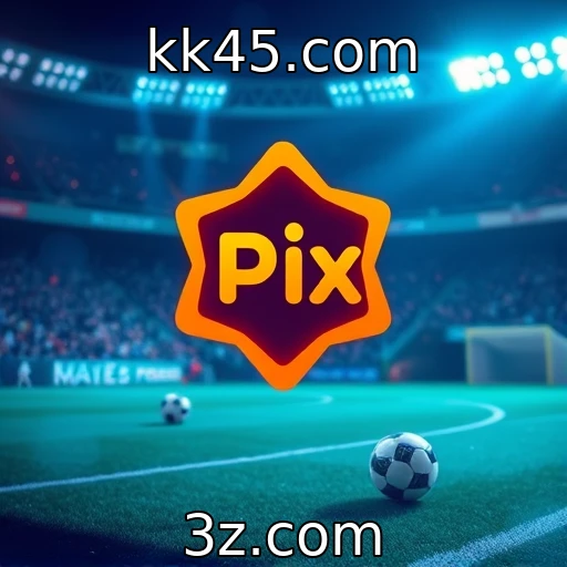 kk45.com Revolução das Apostas: Como o Pix Está Mudando o Jogo